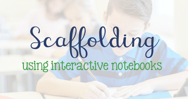 scaffolding learning with interactive notebooks