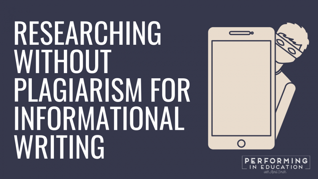 A horizontal graphic with a dark background and white text that says "Researching Without Plagiarism for Informational Writing"