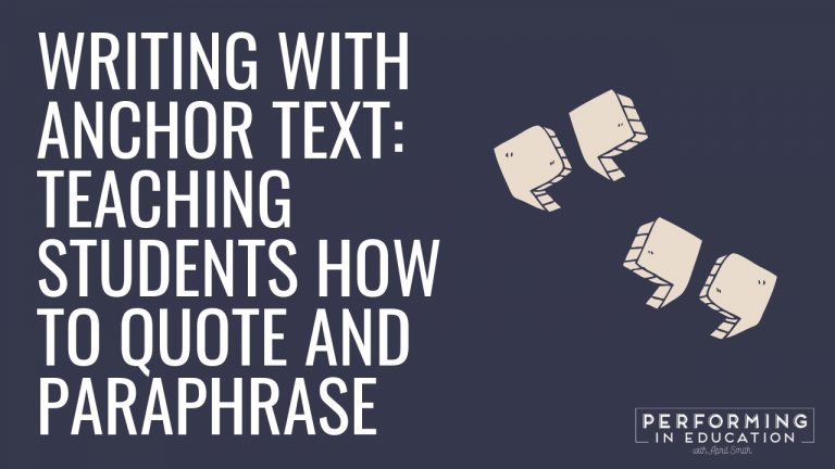 A horizontal graphic with a dark background and white text that says "Writing with Anchor Text: Teaching Students How to Quote and Paraphrase"