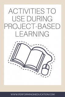 A vertical graphic with a tan and white background with text that says "Activities to Use During Project-Based Learning" on it