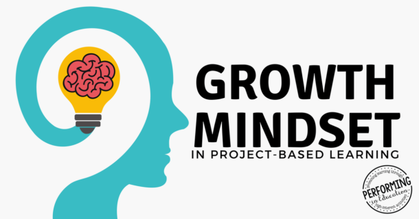 Growth Mindset in Project Based Learning