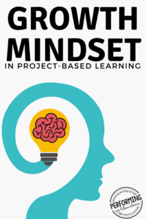 Growth Mindset in Project Based Learning