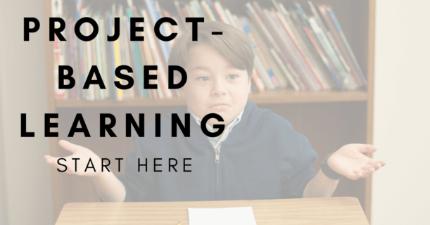 How to start project based learning