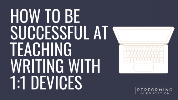 A horizontal graphic with a dark background and white text that says "How to Be Successful at Teaching Writing with 1:1 Devices"