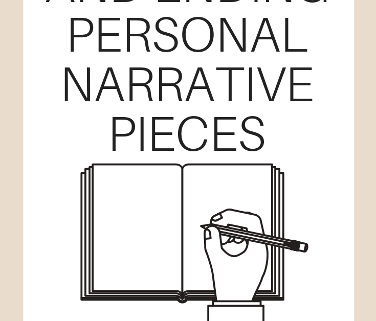 A vertical graphic with a tan and white background with text that says "Beginning and Ending Personal Narrative Pieces" on it