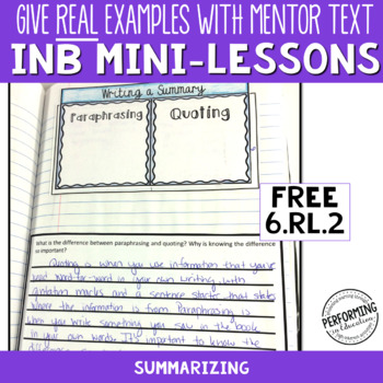 FREE Interactive Notebook Pages with Mini Lesson 6th Summarizing CCSS RL.6.2