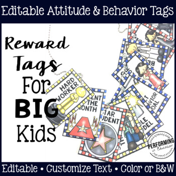 Classroom Management Reward Tags for Big Kids: Editable Behavior & Attitude Tags