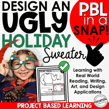 Christmas Project Based Learning | Ugly Holiday Sweater Project