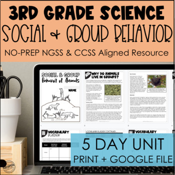 Social & Group Behavior 5-Day Unit for 3rd Grade | Print + Google | 3-LS2-1