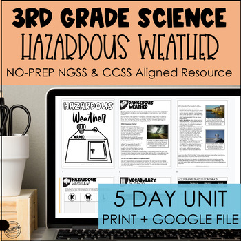 Hazardous Weather 5-Day Unit for 3rd Grade | Print + Google | 3-ESS3-1
