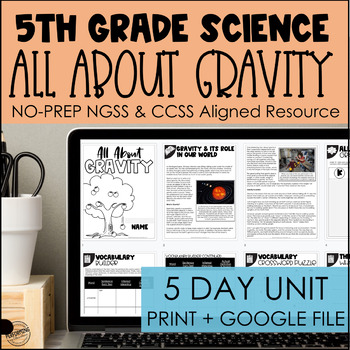 Gravity NGSS 5-Day Unit for 5th Grade | Print + Google | 5-PS2-1