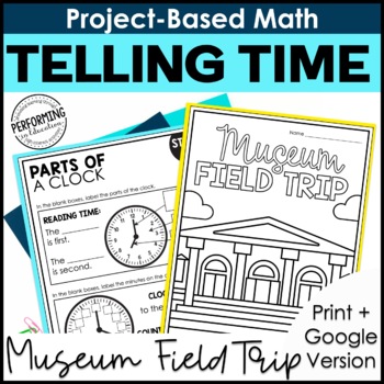 Math Project-Based Learning: Tell Time, Write Time, Elapsed Time | 3rd Grade