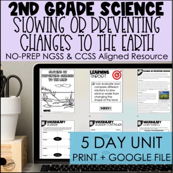 Slowing or Preventing Erosion | 2nd Grade Science NGSS | Print + Google 2-ESS2-1