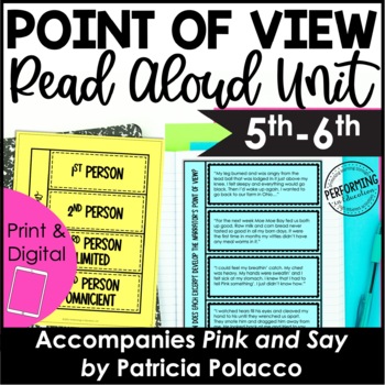 Point of View Read Aloud Unit | Use With Book Pink and Say | 5th-6th Grade