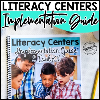 Literacy Centers Implementation Guide & Toolkit | 2nd-5th Grade ELA Centers
