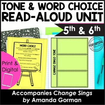 Tone & Word Choice Read Aloud Unit | Use With Book Change Sings | 5th-6th Grade