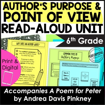 Author’s Purpose & Point of View | Use with Book A Poem for Peter | 6th Grade