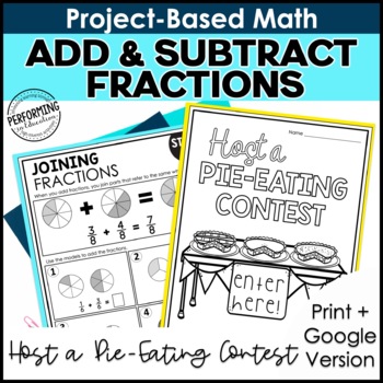 Math Project-Based Learning: Add & Subtract Fractions | 4th Grade